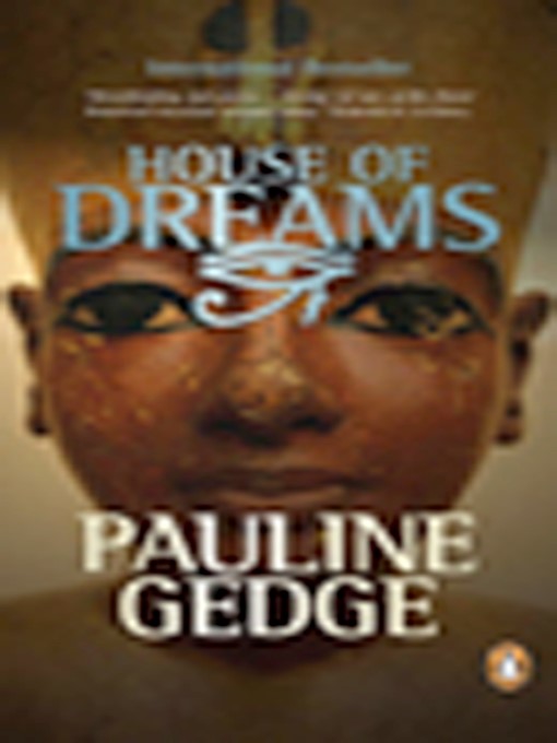 Title details for House of Dreams by Pauline Gedge - Available